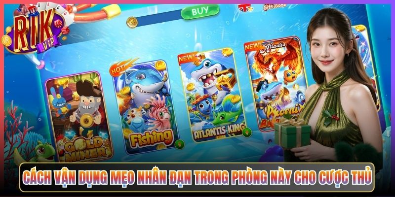 Cách Vận Dụng Mẹo Nhân Đạn Trong Phòng Này Cho Cược Thủ