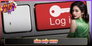 Đăng Nhập Rikvip Dễ Dàng Trải Nghiệm Ngay