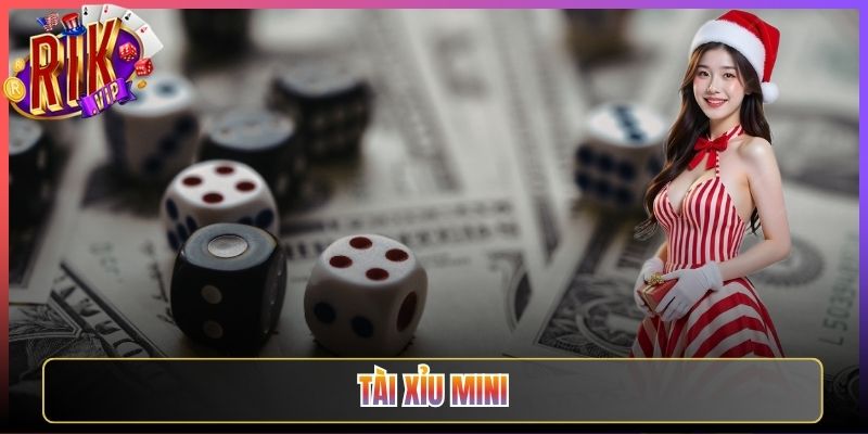 Tài Xỉu Mini Rikvip Đánh Nhanh Thắng Siêu Lớn
