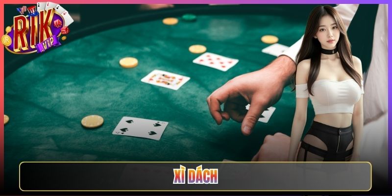 Chơi Xì Dách Rikvip Rinh Ngay Lộc Lớn Vào Đầy Túi