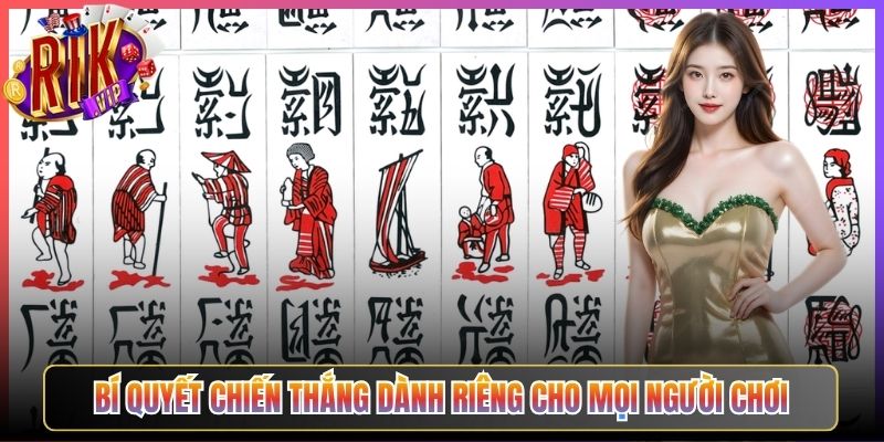 Bí Quyết Chiến Thắng Dành Riêng Cho Mọi Người Chơi
