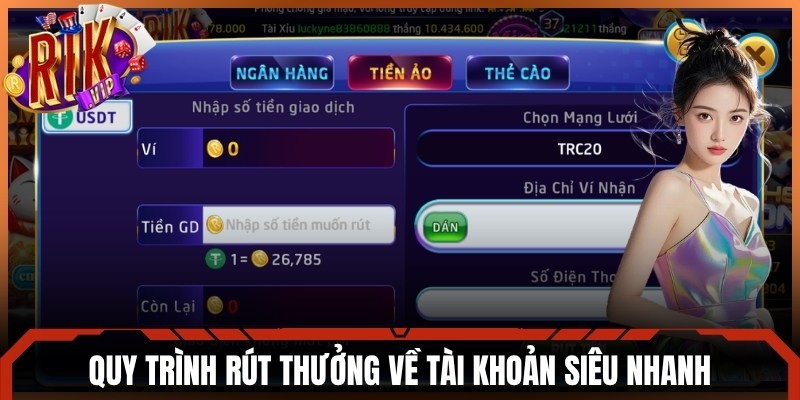Quy trình rút thưởng về tài khoản siêu nhanh